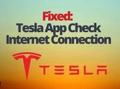 Fixed: Tesla Check Internet Connection