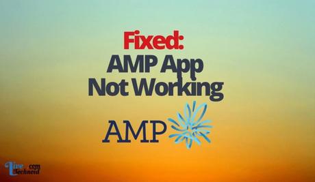 Fixed: AMP App Not Working