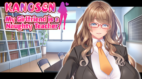 KANOSEN - My Girlfriend is a Naughty Teacher [COMPLETED] - xGames free ...
