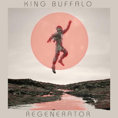 King Buffalo – Regenerator