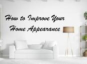 Tips Improve Your Home’s Appearance Value