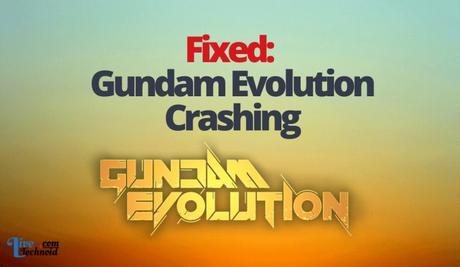 Fixed: Gundam Evolution Crashing