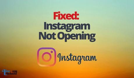 Fixed: Instagram Not Opening