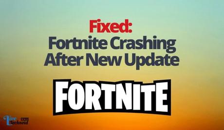 Fixed: Fortnite Crashing After New Update