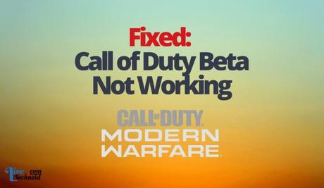 Fixed: Call of Duty Beta Not Working