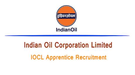 IOCL Apprentice Recruitment 2022 | 383 Trade and Technician Apprentice Posts