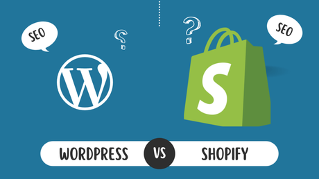 Shopify vs WordPress SEO – Which is Better for eCommerce