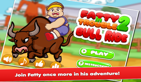 Fatty In Trouble 2: Bull Ride for Android App Fatty In Trouble 2: Bull Ride for Android App