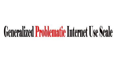 Generalized Problematic Internet Use Scale (GPIUS)