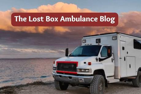 The Lost Box Ambulance Blog 2022 – Overview