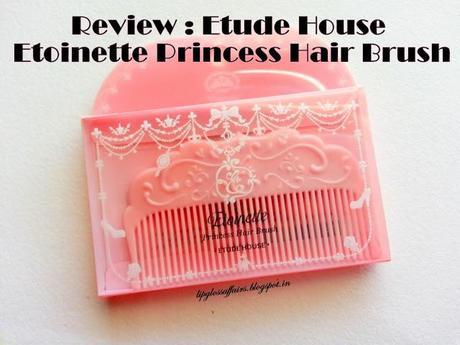 ♥ Review : Etude House Etoinette Princess Hair Brush ♥