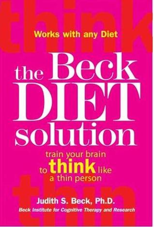 cover of The Beck Diet Solution by Judith S. Beck