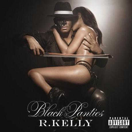 R. Kelly Releases “Black Panties” Tracklist (+Standard and Deluxe Artworks)