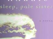 Book Review: Sleep, Pale Sister Joanne Harris