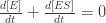 \frac{d[E]}{dt} +\frac{d[ES]}{dt}=0