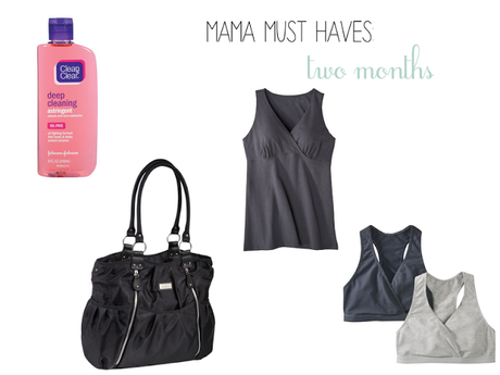 Mama + Mini // Must Haves: Two Months