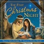 Children’s Book Review: The First Christmas Night, by Keith Christopher