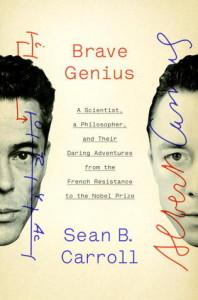 cover of Brave Genius by Sean B. Carroll