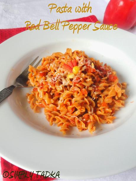 Pasta with Roasted Bell Pepper Sauce| Pasta Recipes