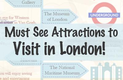Must See Attractions to Visit in London [Infographic]