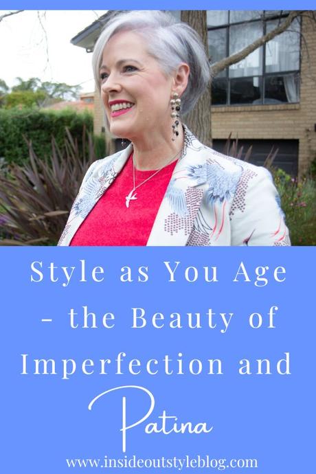 Style as You Age - the Beauty of Imperfection and Patina