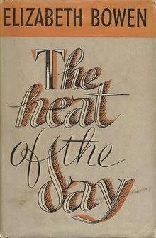 The Heat of the Day (1948) by Elizabeth Bowen