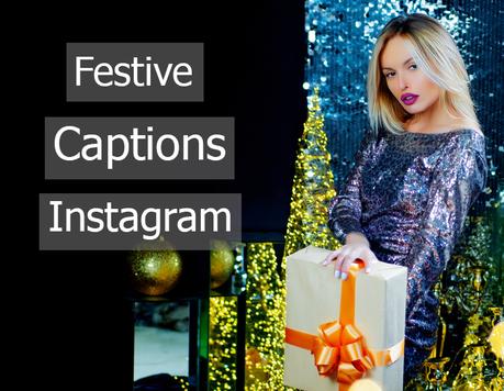 BEST CHRISTMAS INSTAGRAM CAPTIONS 2022 .