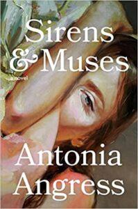 Danielle reviews Sirens & Muses by Antonia Angress