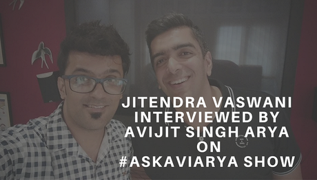 Jitendra Vaswani Interviewed By Avijit Singh Arya on #Askaviarya Show