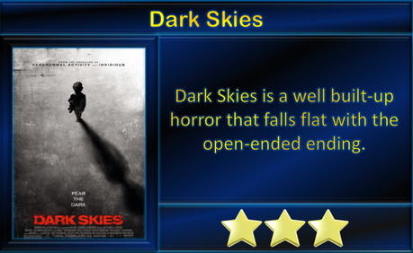 ABC Film Challenge – Horror – K – Dark Skies (2013) Movie Review