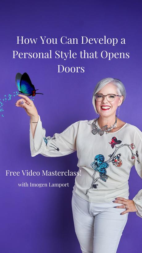 How You Can Develop a Personal Style that Opens Doors – Free Masterclass