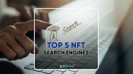 Top 5 NFT search engines