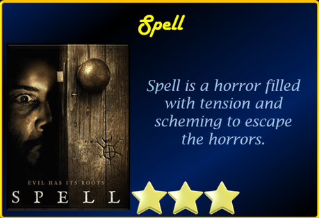 ABC Film Challenge – Horror – O – Spell (2020) Movie Review
