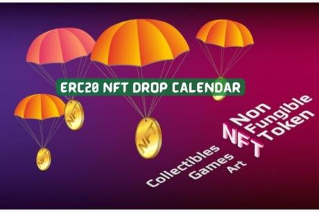 ERC20 NFT Drop Calendar 2022 – Best 5 Lists !