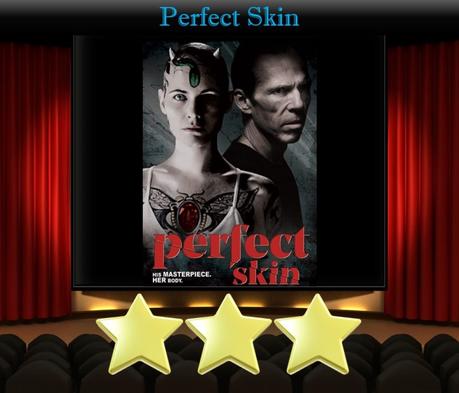 ABC Film Challenge – Horror – P – Perfect Skin (2018) Movie Review