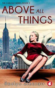 Susan reviews Above All Things by Roslyn Sinclair