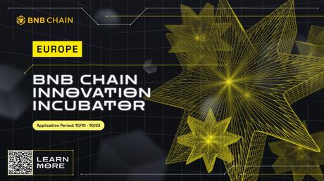 BNB chain’s Web3 European Innovation Incubator is beginning