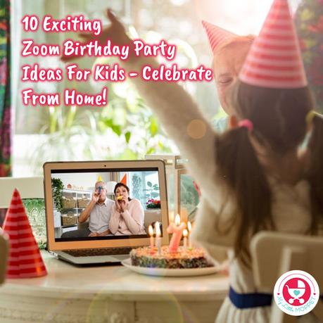 10 Exciting Zoom Birthday Party Ideas for Kids - Celebrate from Home!