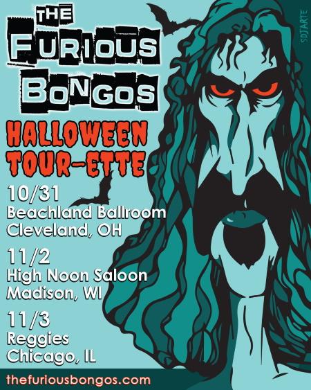 The Furious Bongos: Halloween tour-ette dates