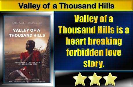 Valley of a Thousand Hills (2022) Movie Review