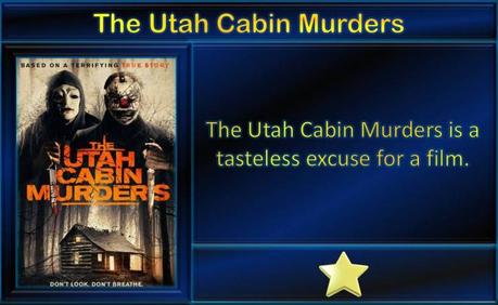 The Utah Cabin Murders (2019) Movie Review