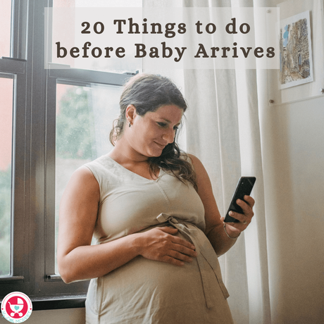 Getting ready to meet your little one? Make sure you don't forget these 20 Important Things to do before Baby Arrives, so you can sit back & relax!