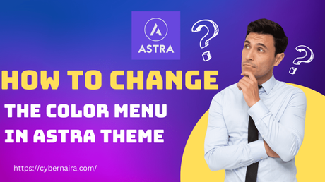 How to Change Color Menu in Astra Theme