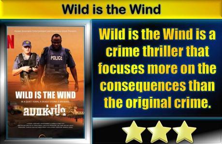 Wild is the Wind (2022) Movie Review