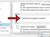 Disable Hardware Graphics Acceleration Outlook 2013