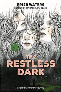 Danika reviews The Restless Dark by Erica Waters