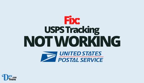 Fix: USPS Tracking Not Working