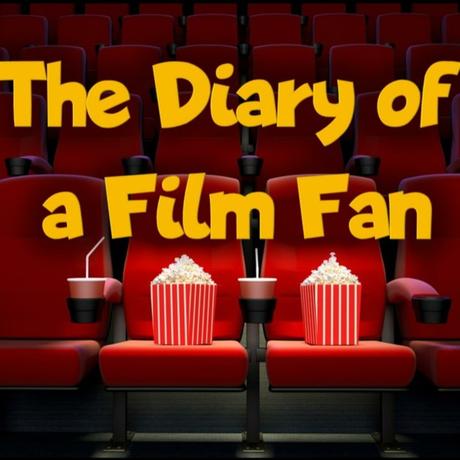 Diary of a Film Fan – Episode 2