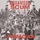 Organised Scum: Remoan