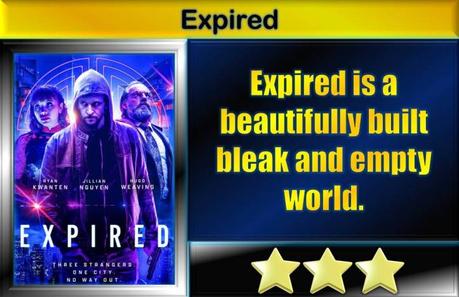 Expired (2022) Movie Review